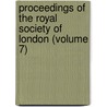 Proceedings Of The Royal Society Of London (Volume 7) by Royal Society of Great Britain