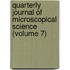 Quarterly Journal Of Microscopical Science (Volume 7)