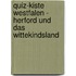 Quiz-Kiste Westfalen - Herford und das Wittekindsland