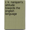 R. K. Narayan's Attitude Towards The English Language door M. Maniruzzaman