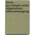 Rente - Grundlagen Einer Allgemeinen Altersversorgung