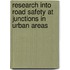 Research Into Road Safety At Junctions In Urban Areas