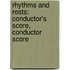 Rhythms And Rests: Conductor's Score, Conductor Score