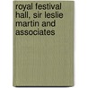 Royal Festival Hall, Sir Leslie Martin And Associates door John McKean