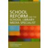 School Reform And The School Library Media Specialist