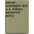 Sexual Orientation And U.S. Military Personnel Policy