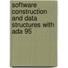 Software Construction And Data Structures With Ada 95 door Michael B. Feldman