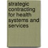Strategic Contracting For Health Systems And Services