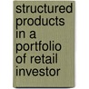 Structured Products in a Portfolio of Retail Investor door Elena Kabatchenko