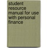 Student Resource Manual for Use with Personal Finance door Kapoor Jack