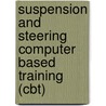 Suspension And Steering Computer Based Training (Cbt) by Delmar