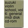 Suzuki Violin School, Vol 6: General Midi Disk Cd-Rom door Linda Perry
