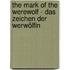 The Mark of the Werewolf - Das Zeichen der Werwölfin