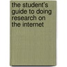 The Student's Guide To Doing Research On The Internet door David R. Campbell