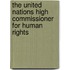 The United Nations High Commissioner For Human Rights