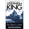 The Waste Lands: (The Dark Tower #3)(Revised Edition) by  Stephen King 