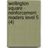 Wellington Square - Reinforcement Readers Level 5 (4)