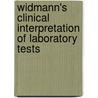 Widmann's Clinical Interpretation Of Laboratory Tests by Richard A. McPherson