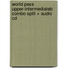World Pass Upper-Intermediateb Combo Split + Audio Cd door Susan Stempleski