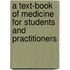 A Text-Book Of Medicine For Students And Practitioners