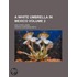 A White Umbrella In Mexico (Volume 2); And Other Lands