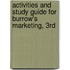 Activities And Study Guide For Burrow's Marketing, 3rd