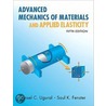 Advanced Mechanics Of Materials And Applied Elasticity door Saul K. Fenster