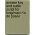 Answer Key And Audio Script For Long/Maci N's De Paseo