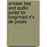 Answer Key And Audio Script For Long/Maci N's De Paseo by Long/Macian