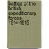 Battles Of The British Expeditionary Forces, 1914-1915
