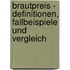 Brautpreis - Definitionen, Fallbeispiele Und Vergleich