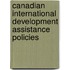 Canadian International Development Assistance Policies