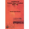 Colonialism And Economic Change In Swaziland 1940-1960 by H.S. Simelane