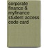 Corporate Finance & Myfinance Student Access Code Card