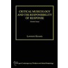 Critical Musicology And The Responsibility Of Response by Lawrence Kramer