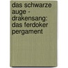 Das schwarze Auge - Drakensang: Das Ferdoker Pergament door Florian "Don" Schauen