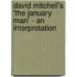 David Mitchell's 'The January Man' - An Interpretation