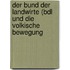 Der Bund Der Landwirte (Bdl Und Die Volkische Bewegung