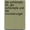 Die Schlümpfe 05. Die Schlümpfe und der Monstervogel by Meyo