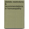 Dietetic Restrictions & Recommendations In Homoeopathy by D.J. Sutarwala