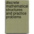 Discrete Mathematical Structures And Practice Problems