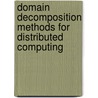 Domain Decomposition Methods for Distributed Computing door Jaroslav Kruis