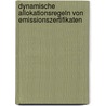 Dynamische Allokationsregeln Von Emissionszertifikaten door Tjard Rieken