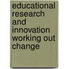 Educational Research And Innovation Working Out Change by Publishing Oecd Publishing