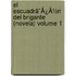 El Escuadrã¯Â¿Â½N Del Brigante (Novela) Volume 1