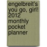 Engelbreit's You Go, Girl! 2012 Monthly Pocket Planner door Mary Engelbreit