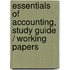 Essentials Of Accounting, Study Guide / Working Papers