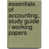 Essentials Of Accounting, Study Guide / Working Papers door Michael Lawrence