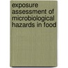 Exposure Assessment of Microbiological Hazards in Food door World Health Organisation