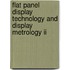 Flat Panel Display Technology And Display Metrology Ii